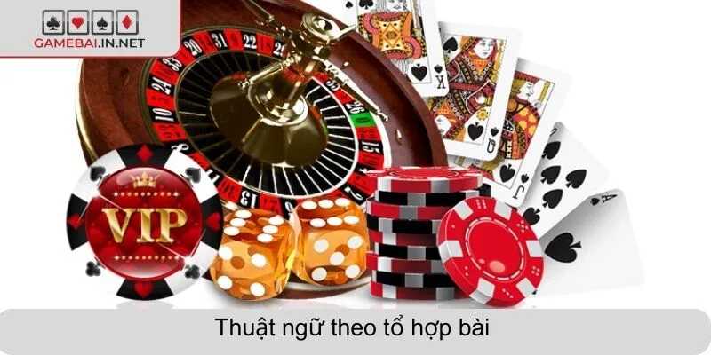 Thuật ngữ theo tổ hợp bài